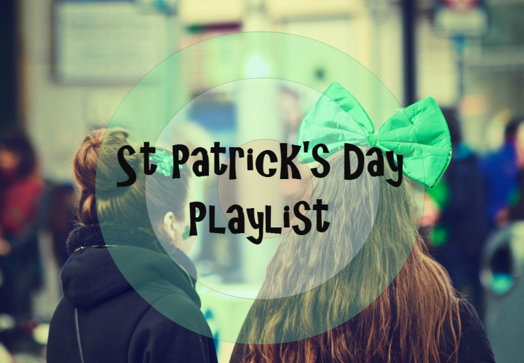 St Patrick's Day Playlist